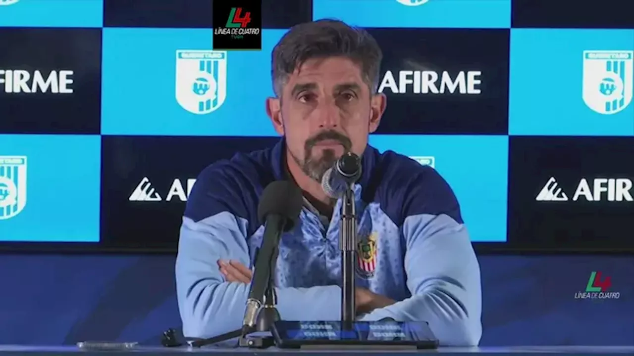 Paunovic: 'Orgulloso de los huevos que mostramos' en Querétaro