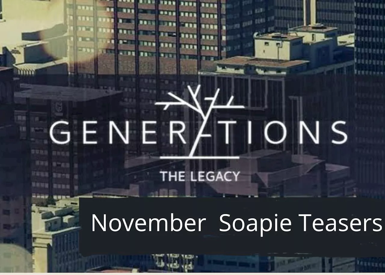 Generations: The Legacy Teasers – November 2023