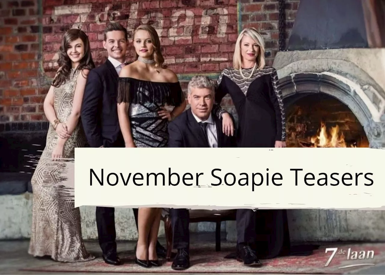 Soapie teasers: What’s happening in 7de Laan in November 2023?