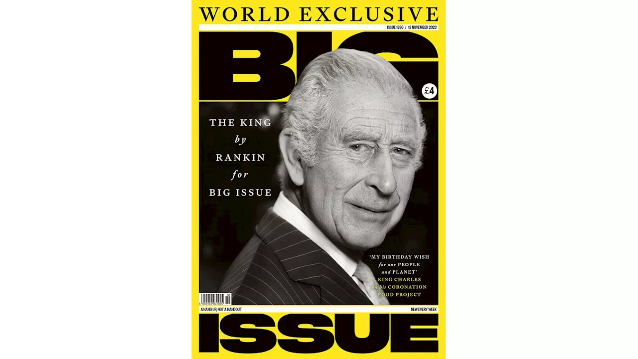 King Charles will appear on cover of Big Issue ahead of his 75th birthday