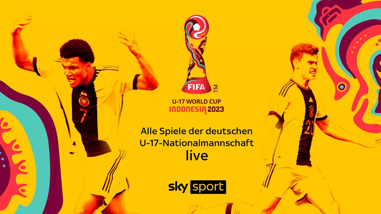 Sky zeigt alle Partien der deutschen U17-Nationalmannschaft bei der WM in Indonesien im kostenlosen Livestream