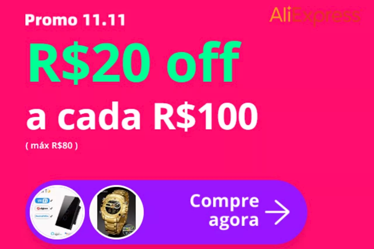 O 11/11 do AliExpress continua: R$ 20 de desconto a cada R$ 100 de compras