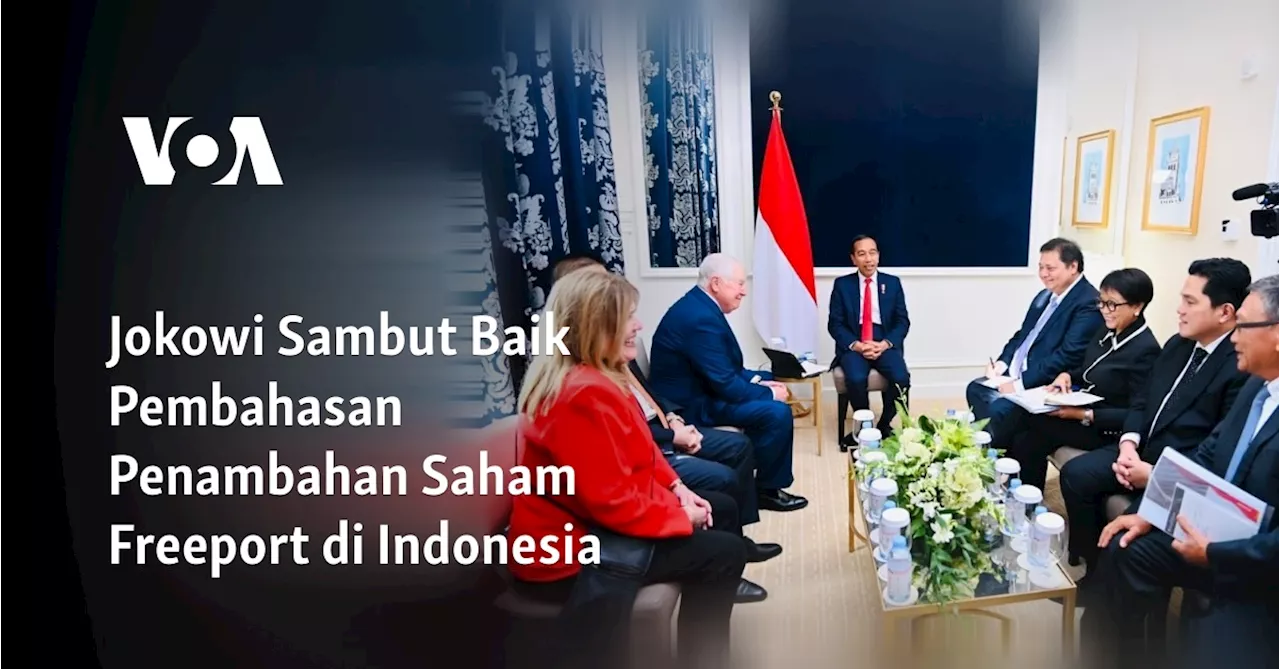 Presiden Jokowi Sambut Baik Penambahan Saham Freeport di Indonesia