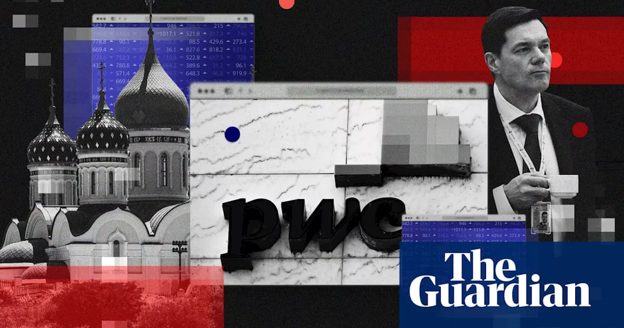 PwC Accused of Assisting Russian Oligarch in £1bn Transfer