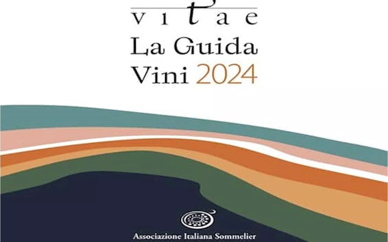 Vitae 2024, viaggio tra i tesori vitivinicoli più preziosi d’Italia