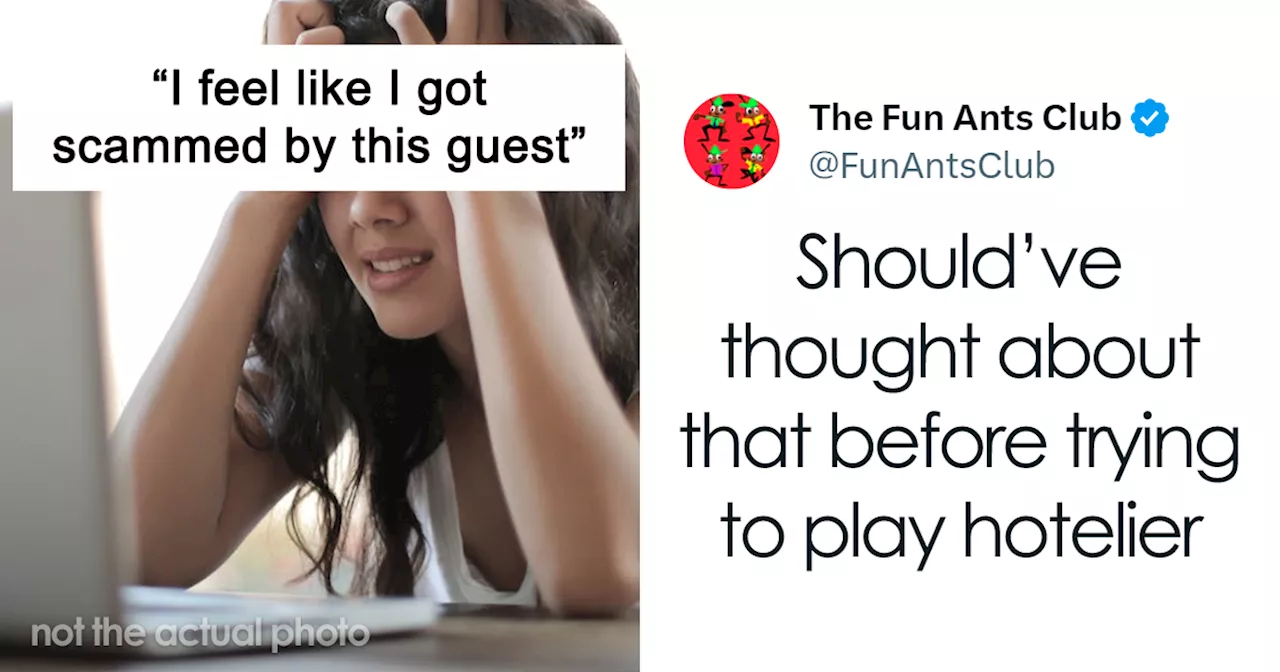“Not Even Worth It”: Airbnb Host Throws A Fit After Guest “Scams” Him