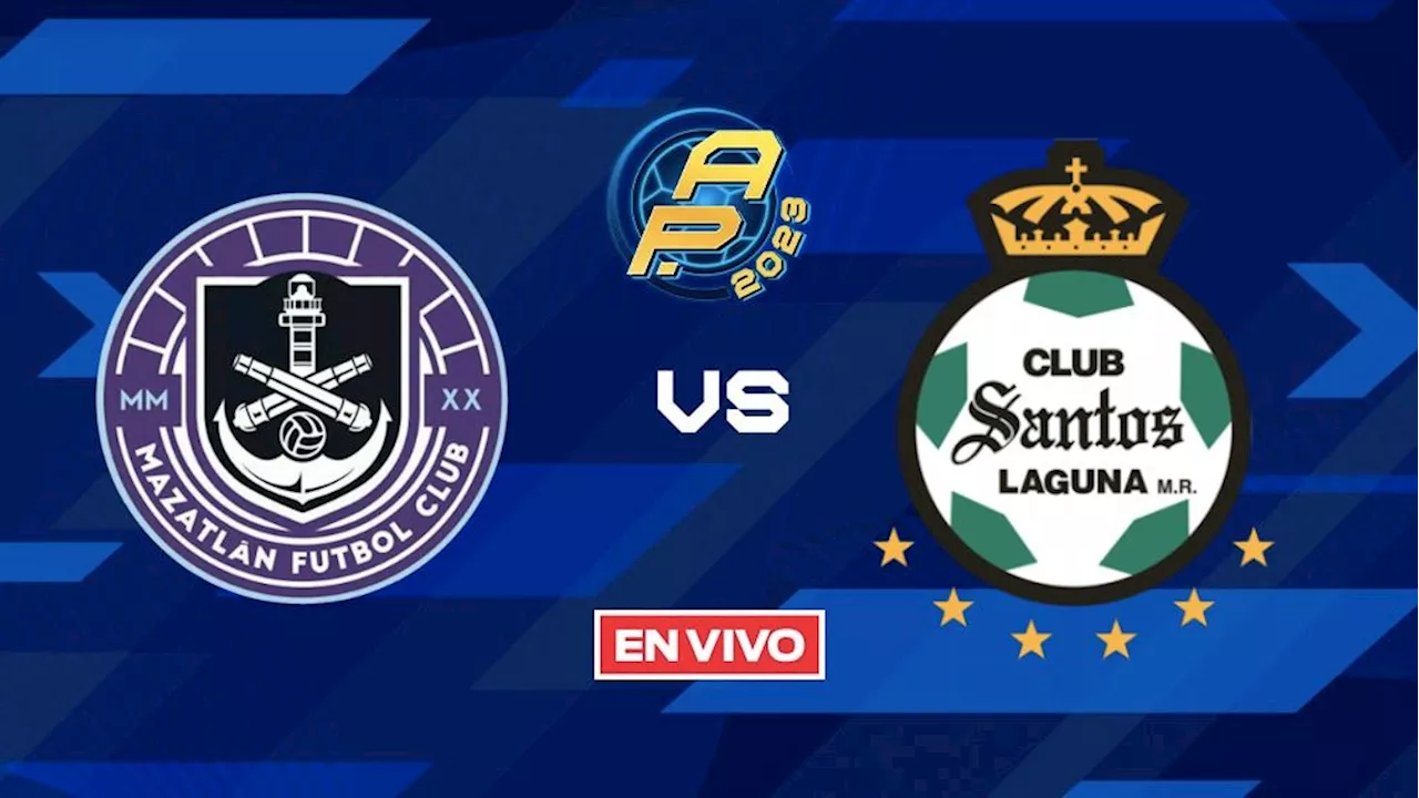 Mazatlán FC vs Santos Laguna EN VIVO Liga MX Apertura 2023 Jornada 15