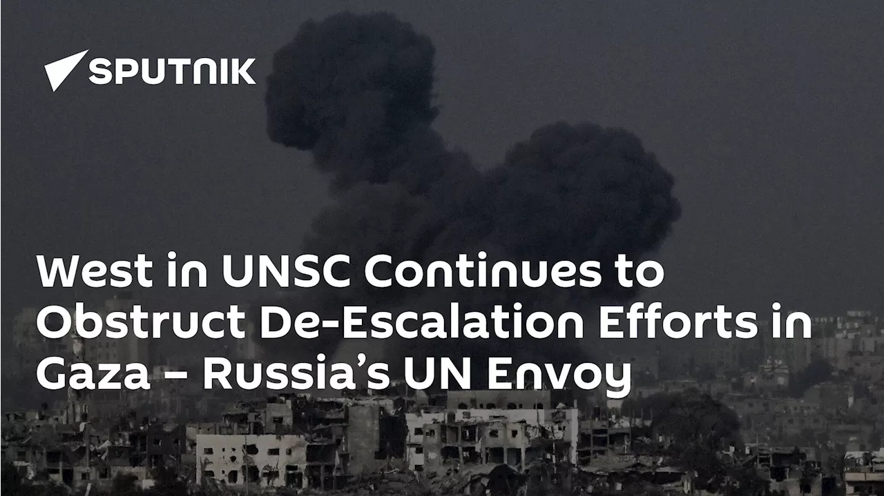 West in UNSC Continues to Obstruct De-Escalation Efforts in Gaza