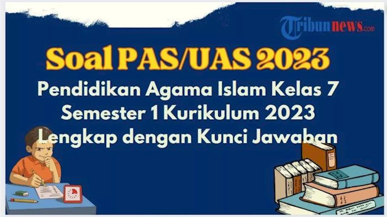 soal essay agama islam kelas 7 semester 1