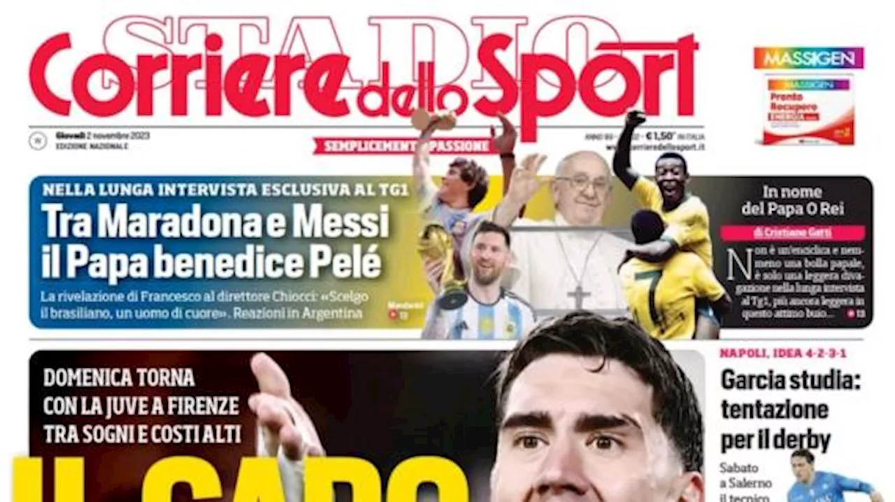 La prima pagina del Corriere dello Sport su Vlahovic: 'Il caro Dusan'