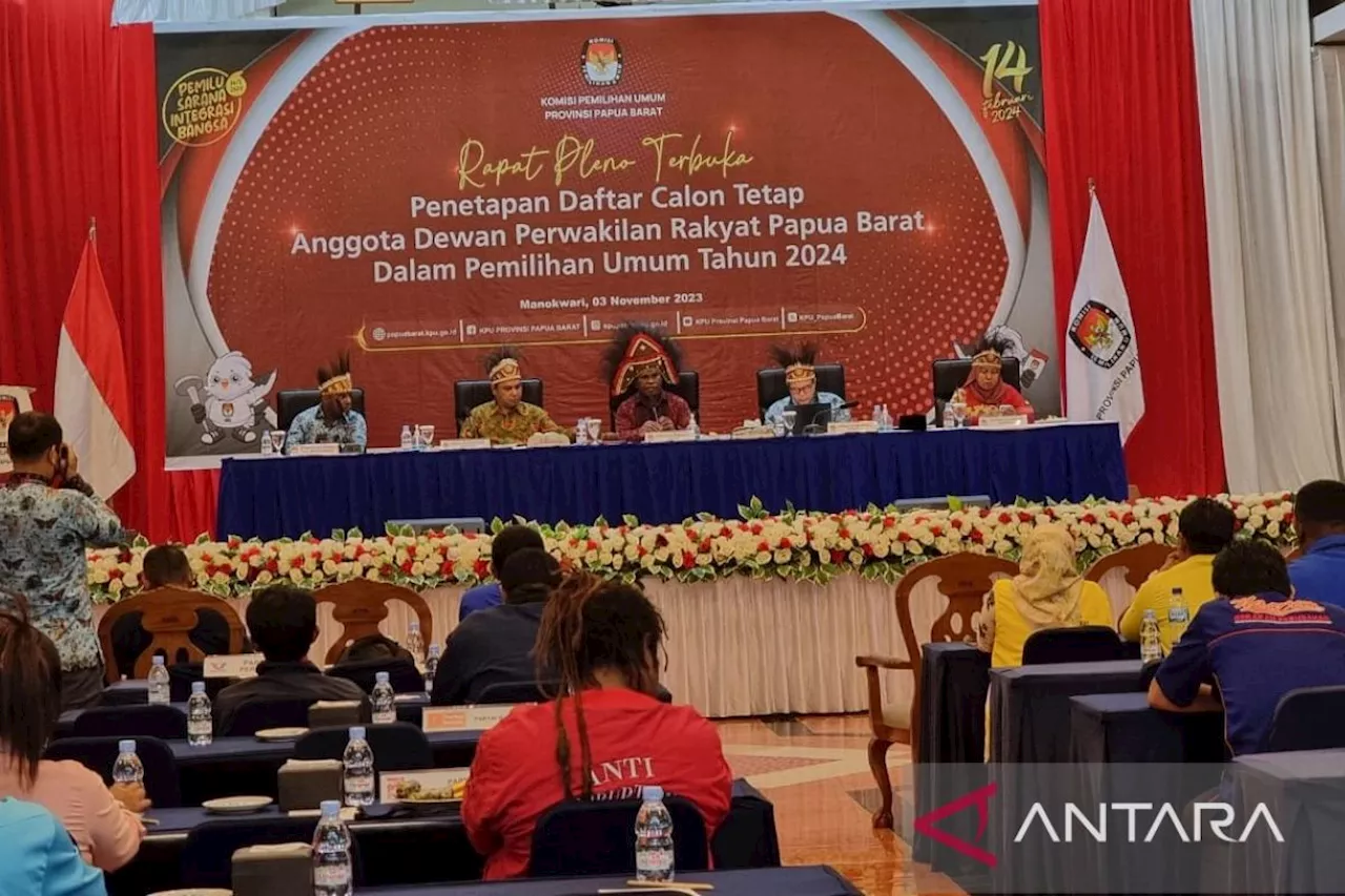 KPU Papua Barat tetapkan 567 DCT DPR pada Pemilu 2024