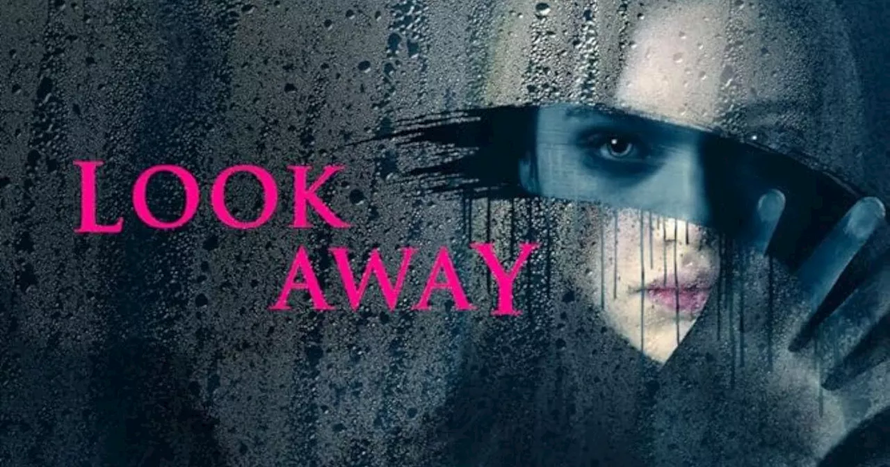 Look Away (2018) Streaming: Watch & Stream Online via Netflix & Amazon Prime Video