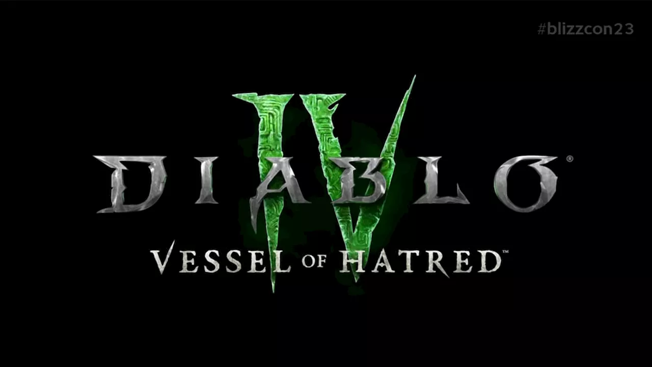 Blizzard Announces Diablo 4: Vessel of Hatred Expansion, Coming Late 2024