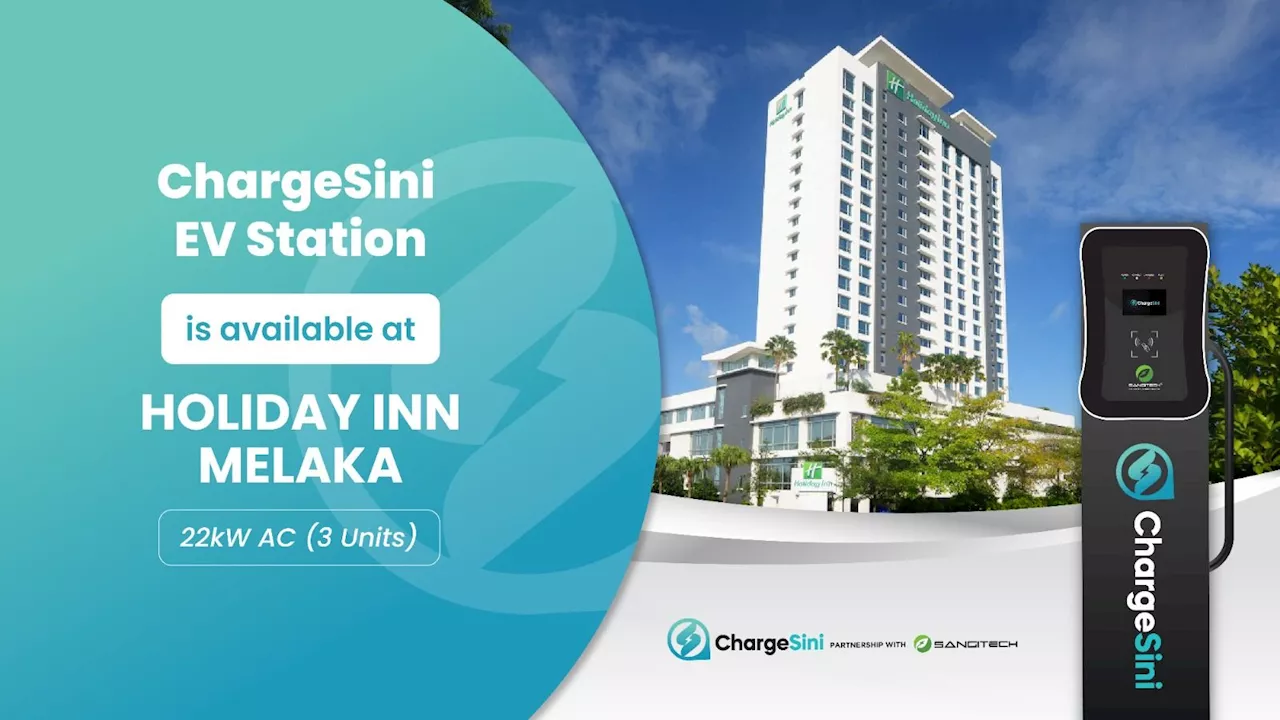 ChargeSini deploys 22kW AC charge points at Holiday Inn, Melaka