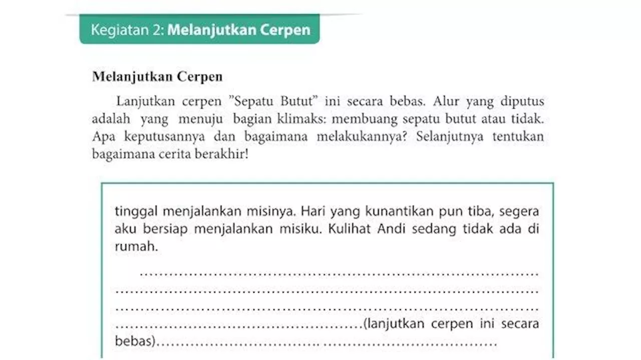 Kunci Jawaban Bahasa Indonesia Kelas 9 Halaman 85, Kegiatan 2: Lanjutan Cerpen Sepatu Butut