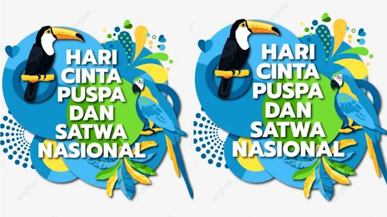 Sejarah Hari Cinta Puspa dan Satwa Nasional yang Diperingati Setiap Tanggal 5 November