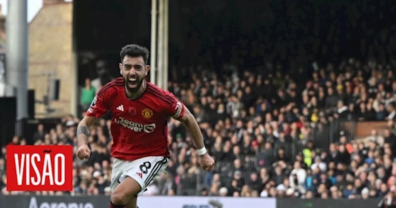 Golo tardio de Bruno Fernandes abate Fulham e coloca Untied na rota dos triunfos