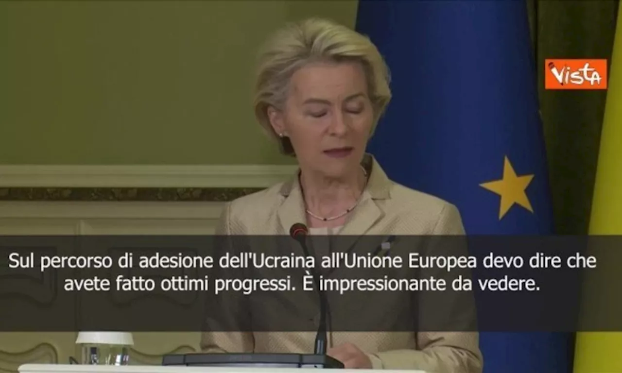 Ucraina in Ue, von der Leyen: Impressionanti i progressi fatti