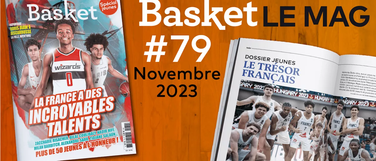 Les incroyables talents du basket français : un nouveau « Basket Le Mag » spécial jeunes