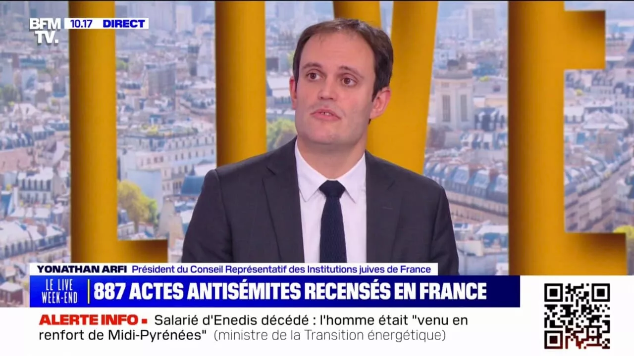 Yonathan Arfi, président du CRIF, sur l'agression d'une femme de confession juive: 'On est face à un phénomène d'une intensité inédite en France'