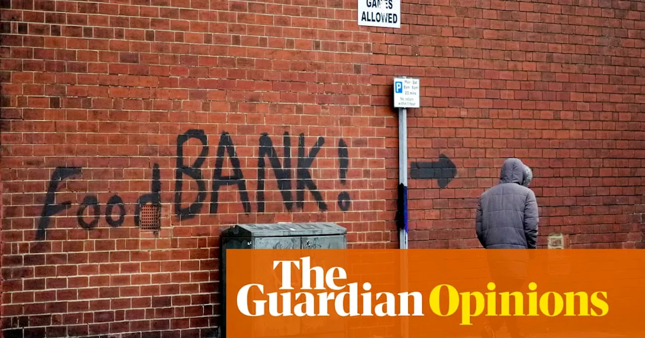 The Guardian view on destitution: poverty on this scale should be a national priority