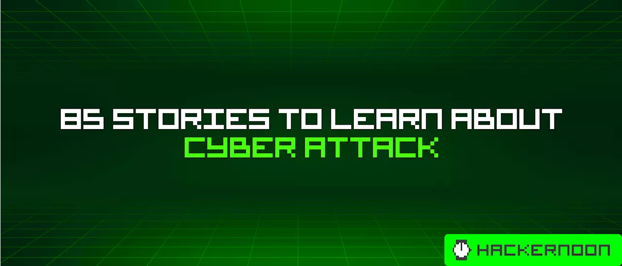 85 Stories To Learn About Cyber Attack