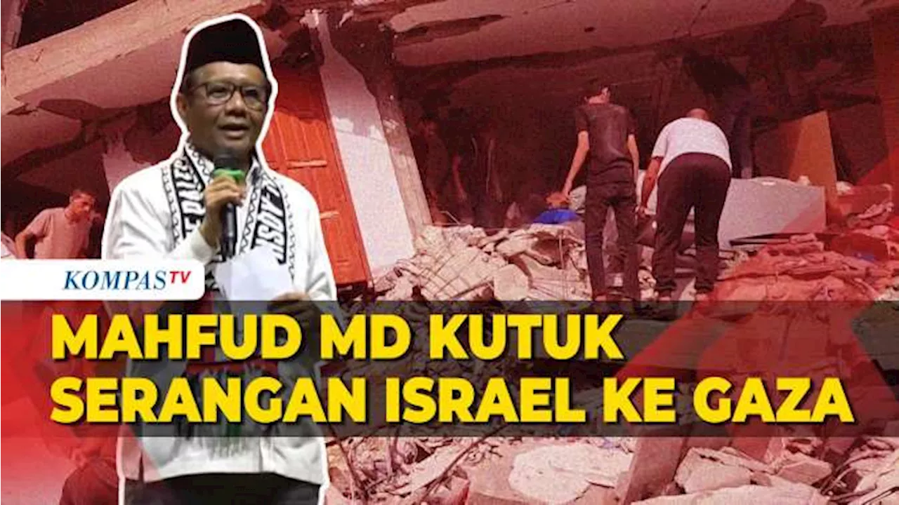 Mahfud MD Tegaskan Pemerintah Indonesia Kutuk Serangan Israel ke Gaza Palestina