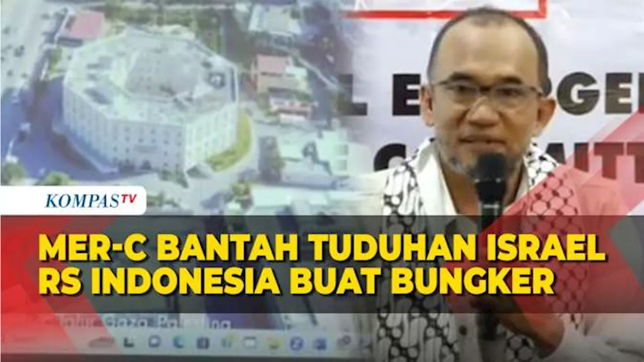 MER-C Bantah Tudingan Israel Soal RS Indonesia Buat Bungker untuk Simpan Solar