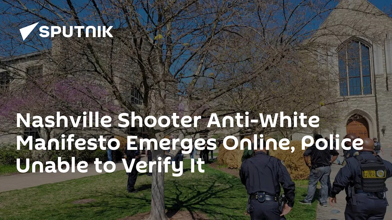 Nashville Shooter Anti-White Manifesto Emerges Online, Police Unable to Verify It