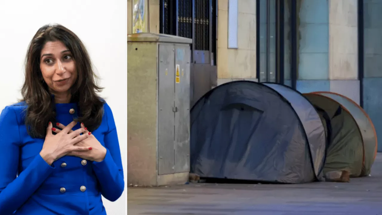 Suella Braverman, it is your government’s fault that homeless people are in tents