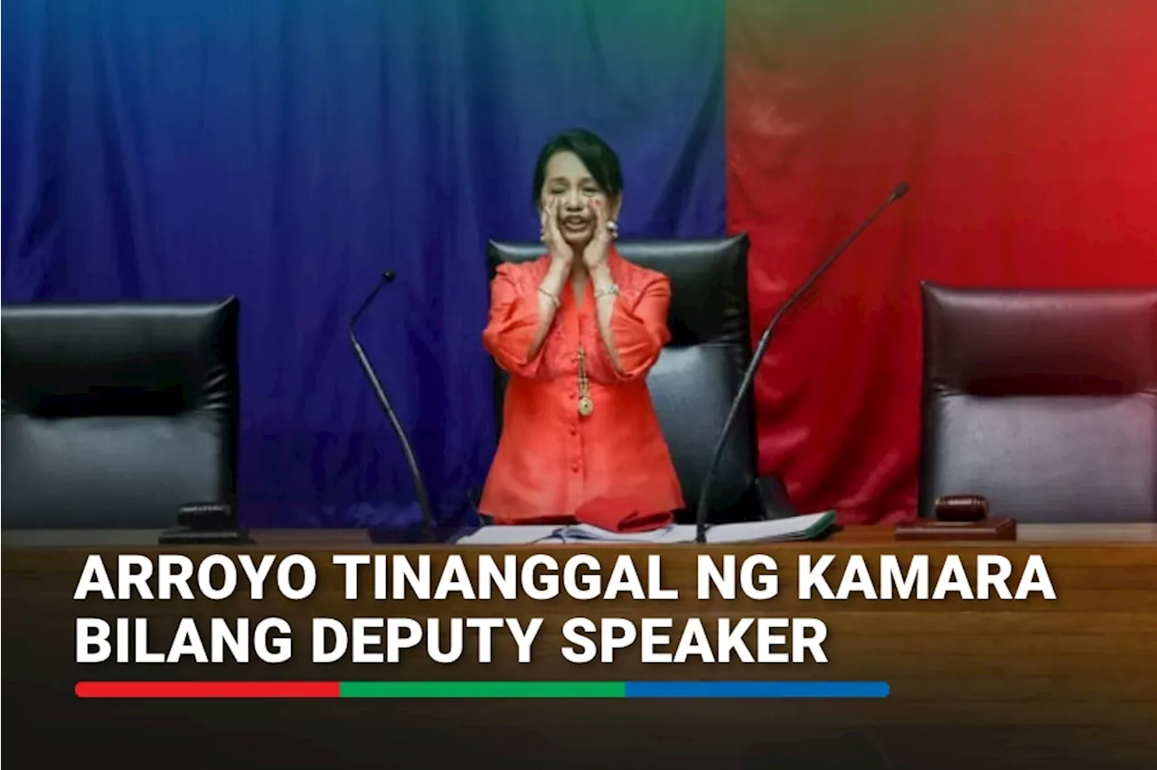 Arroyo tinanggal bilang deputy speaker ng Kamara