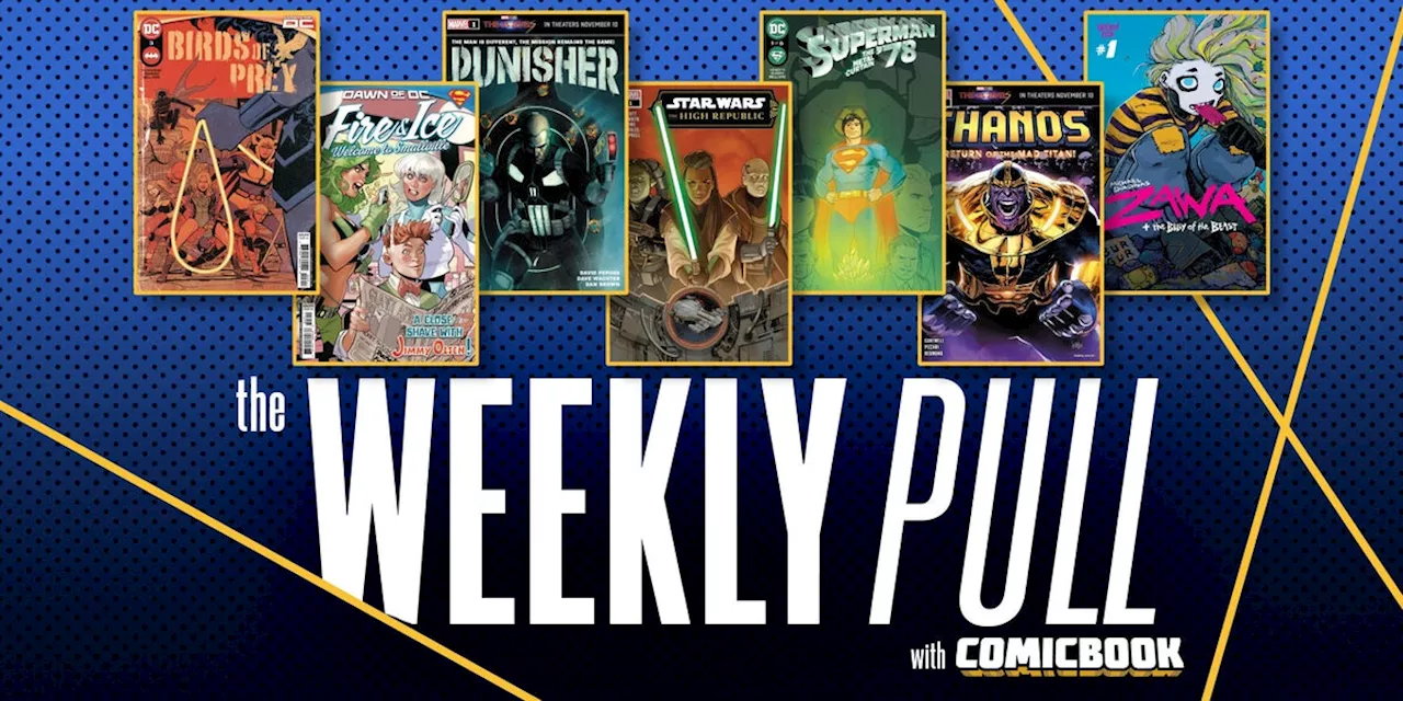 The Weekly Pull: Punisher, Superman '78, Zawa, and More