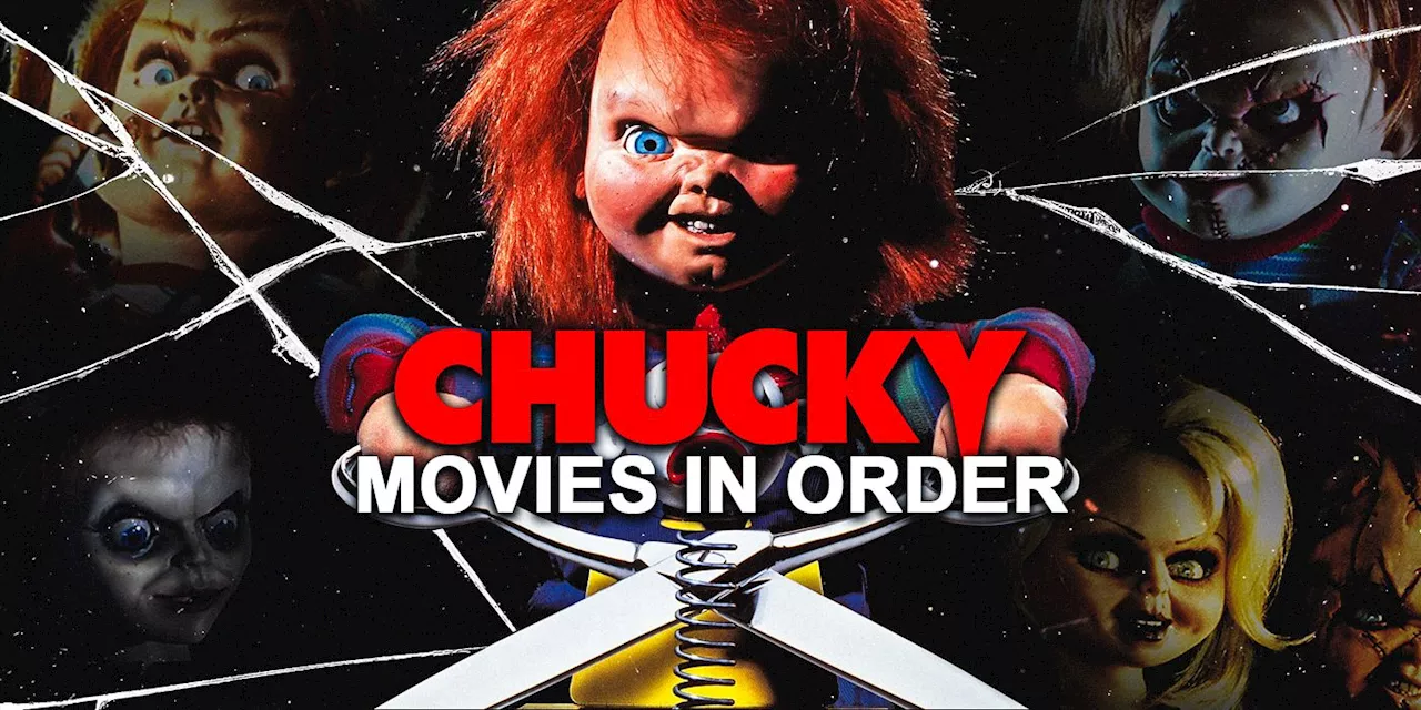 Chucky Movies in Order — How to Watch Chronologically or by Release Date