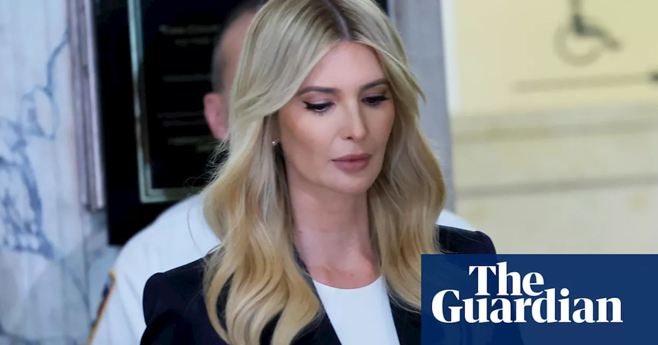 Ivanka Trump fraud trial testimony: what we’ve learned at a glance