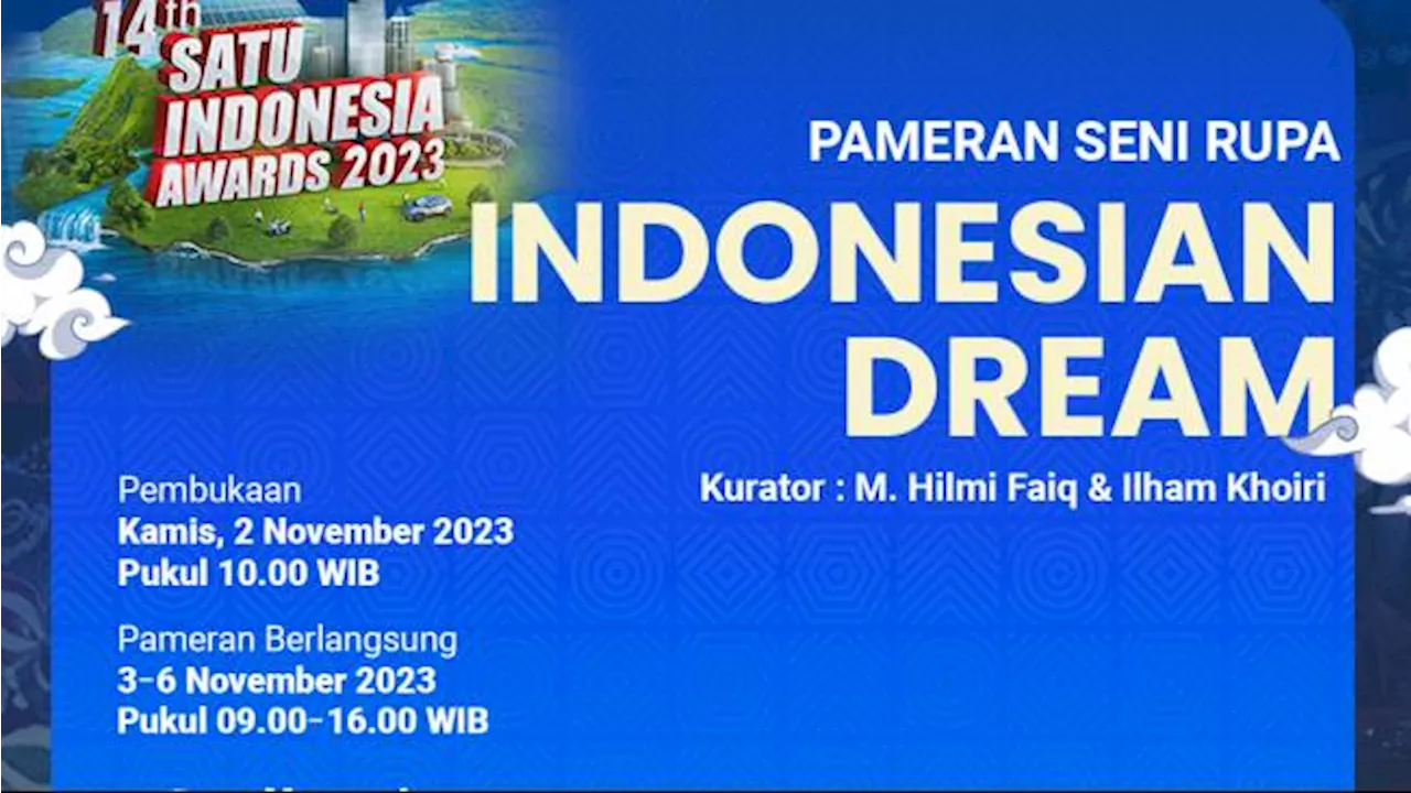 Astra dan Kompas Gramedia Gelar Pameran Seni Rupa 'Indonesian Dream'