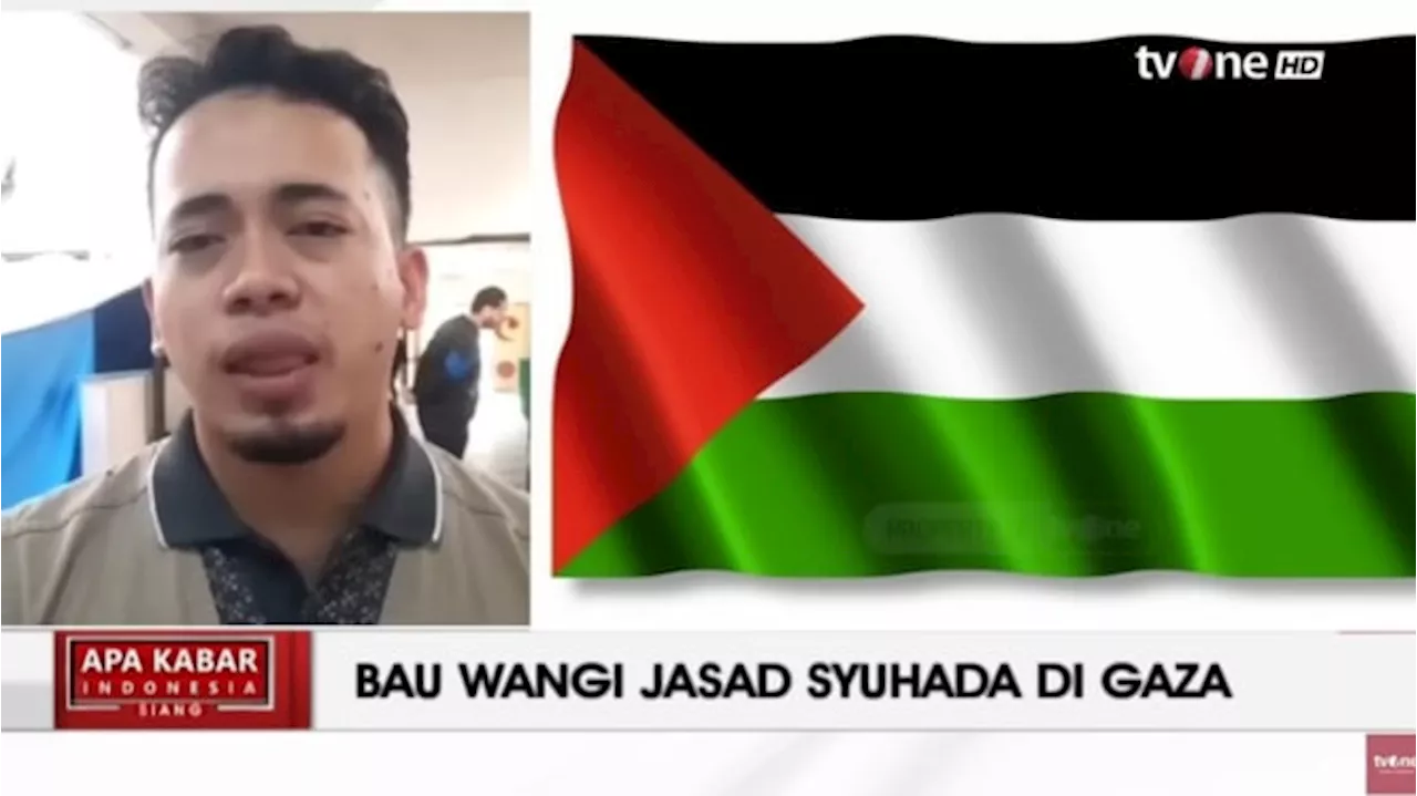 Masya Allah, Kesaksian Relawan Indonesia Cium Wangi Bak Parfum dari Jenazah Warga Palestina