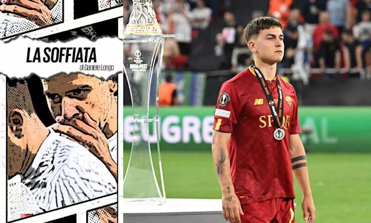 Roma attenta, l’Arabia chiama ancora Dybala: cosa succede tra rinnovo e clausola