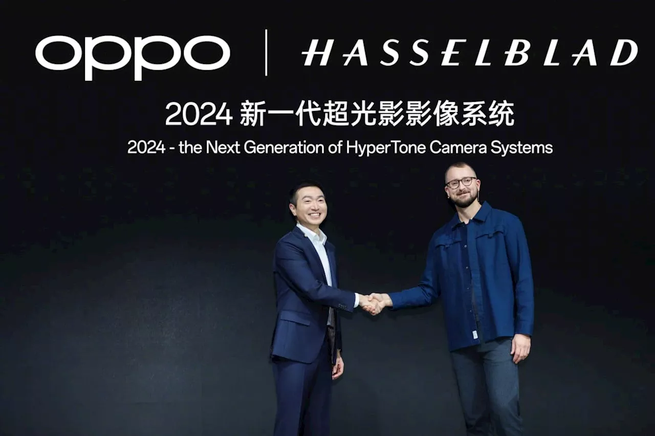 Oppo and Hasselblad unveil HyperTone camera system for Find X7 series, OnePlus 12, Reno 11 series