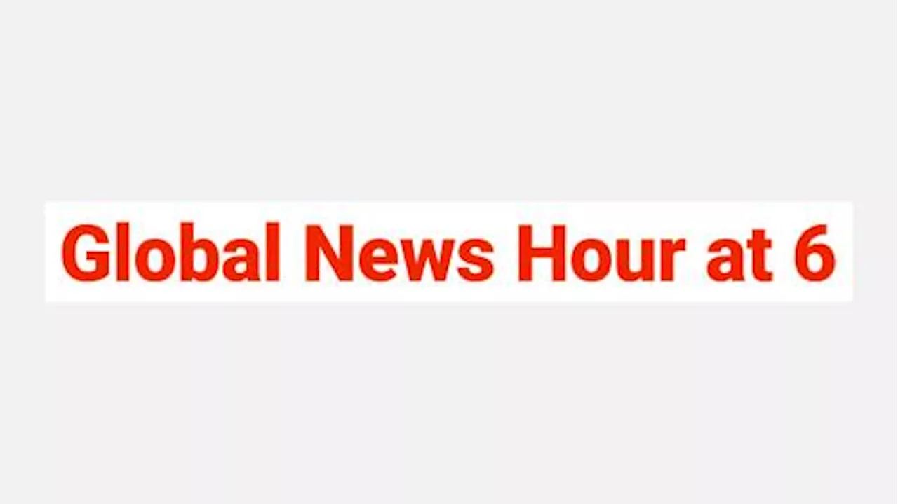 Global News Hour at 6 Calgary: Nov. 8 | Watch News Videos Online