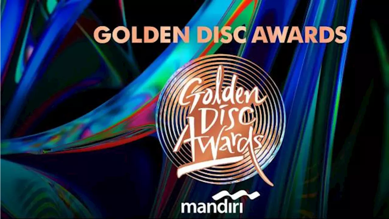 Harga Dan Cara Beli Tiket Golden Disc Awards 2024 Jakarta, Line Up Ada ...