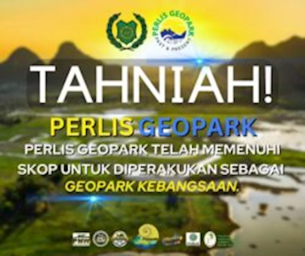 Perlis cipta sejarah tersendiri, diiktiraf sebagai Geopark Kebangsaan Ke-10