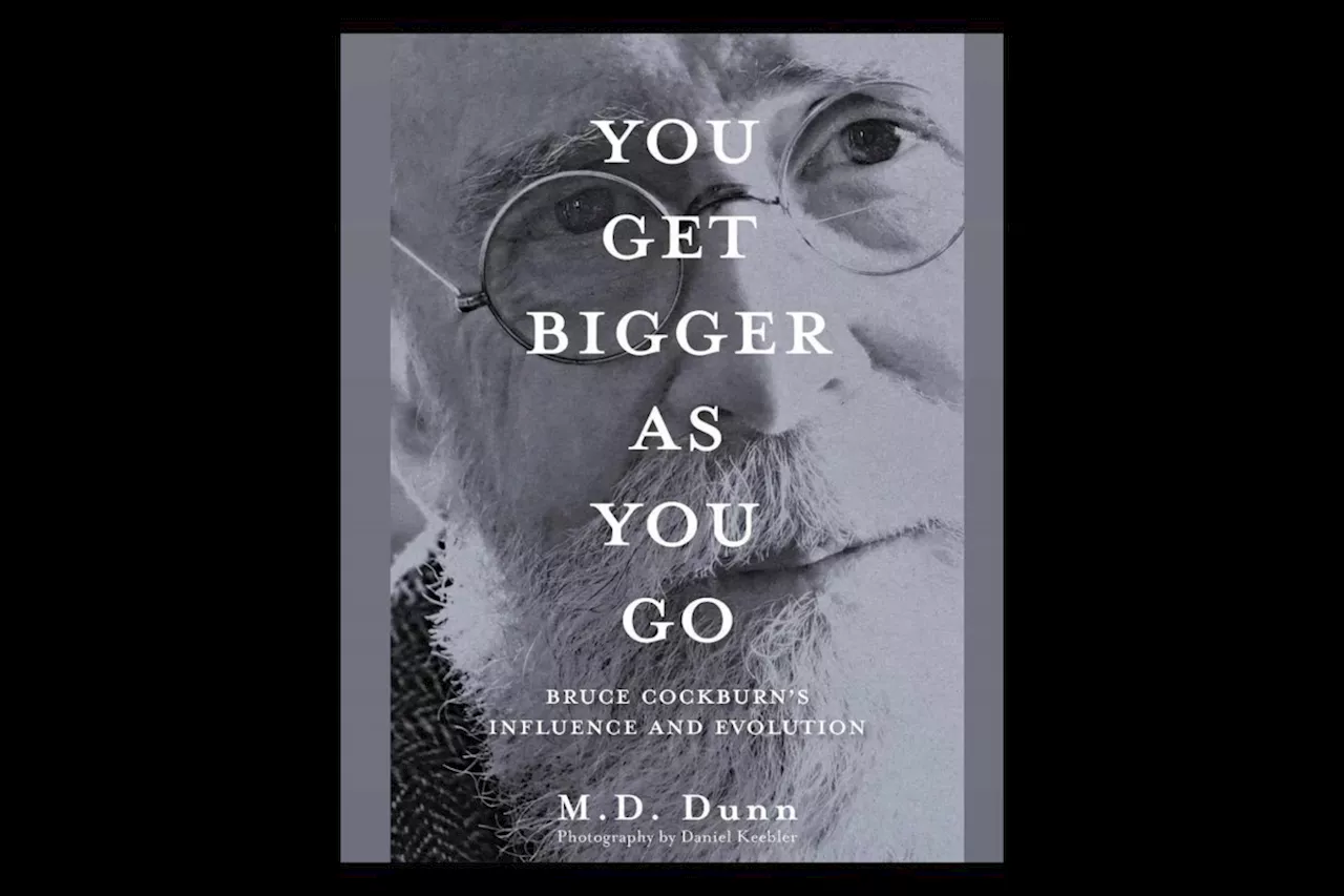 Canadian Writer and Musician M.D. Dunn Releases Book on Bruce Cockburn