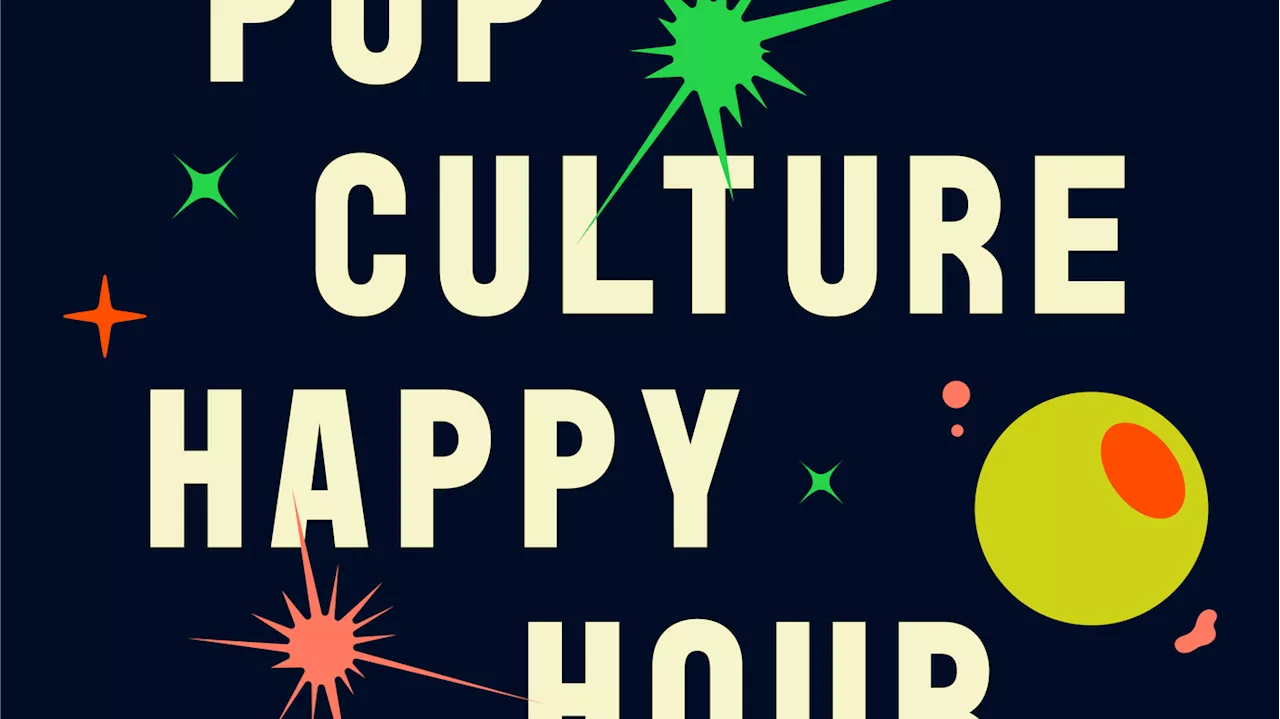 Pop Culture Happy Hour: Recommendations and Commentary on Pop Culture