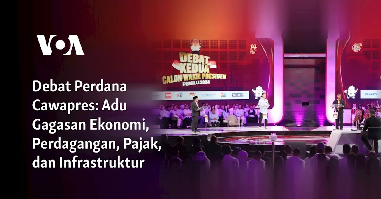 Debat Perdana Cawapres: Adu Gagasan Ekonomi, Perdagangan, Pajak, dan Infrastruktur