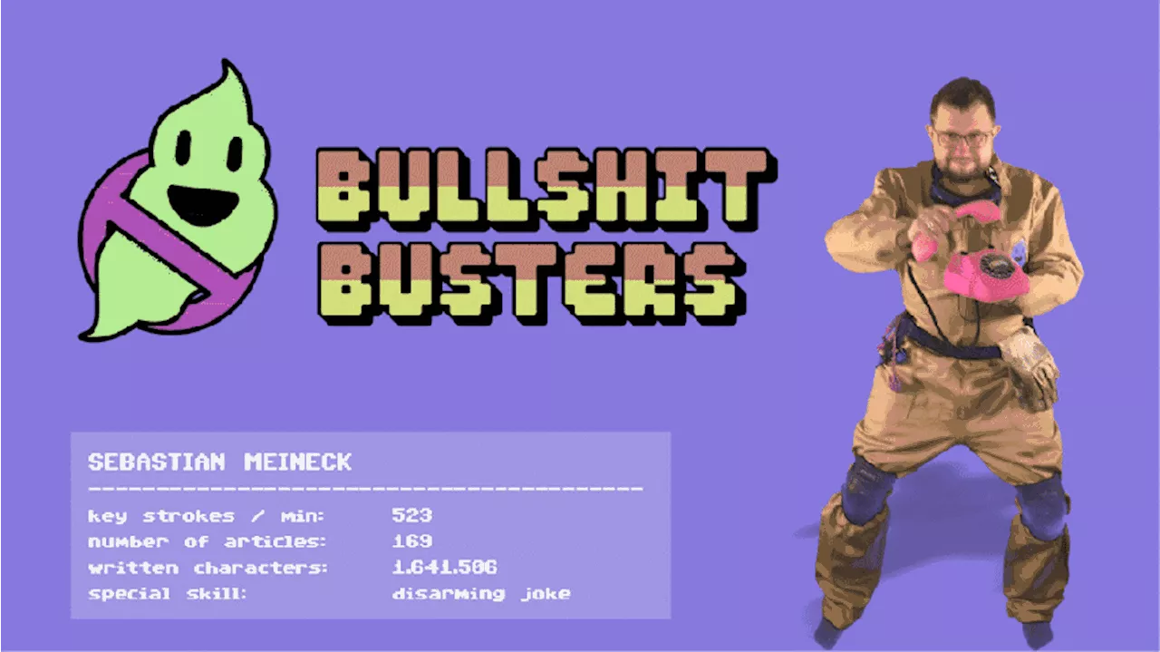 Who you gonna call? Bullshit-Busters!