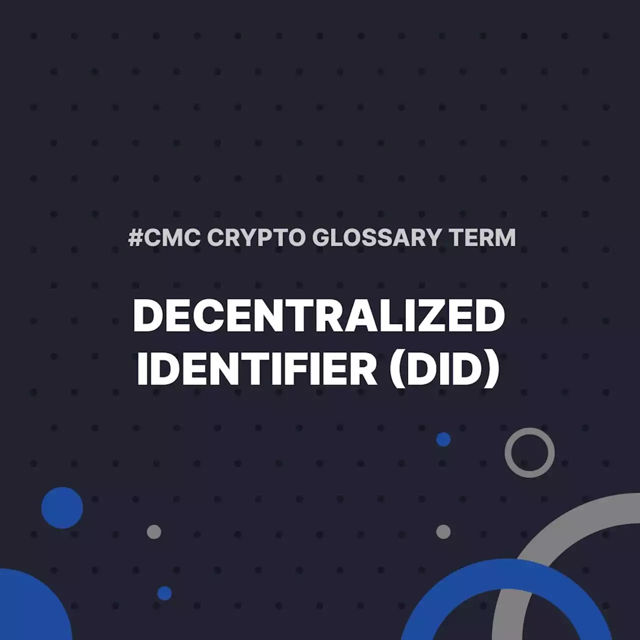 Decentralized Identifier (DID) | CoinMarketCap