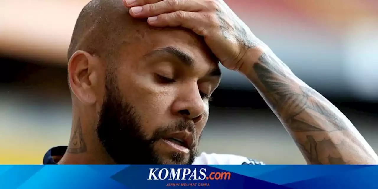 Kondisi Dani Alves di Penjara: Satu Sel Bareng Coutinho, Tak Dapat Perlakuan Khusus