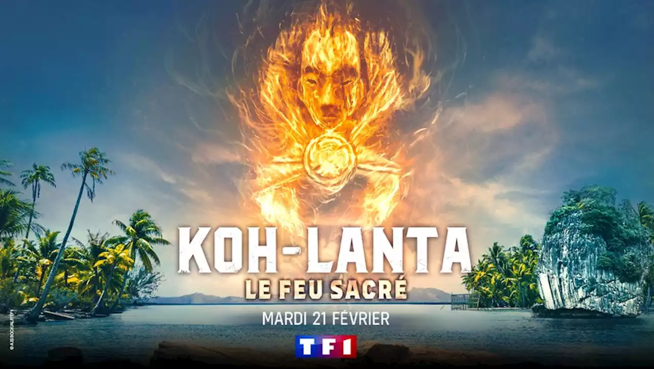 Koh-lanta : quelles sont les nouveautés de cette nouvelle saison axée autour du 'feu sacré' ?