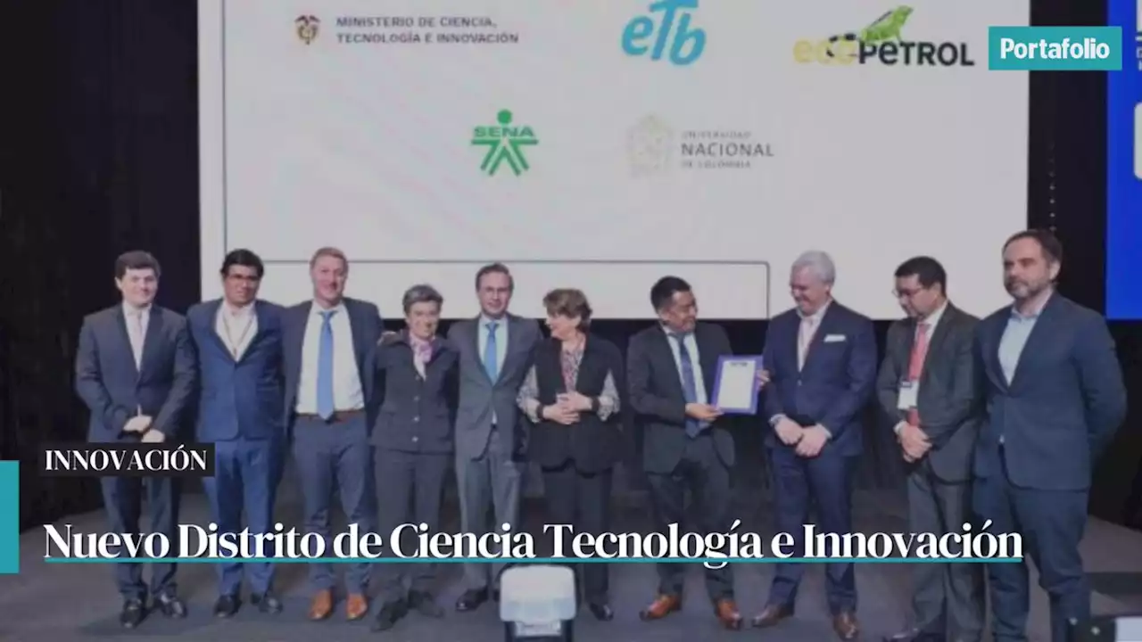 Bogotá tendrá nuevo Distrito de Ciencia, Tecnología e Innovación