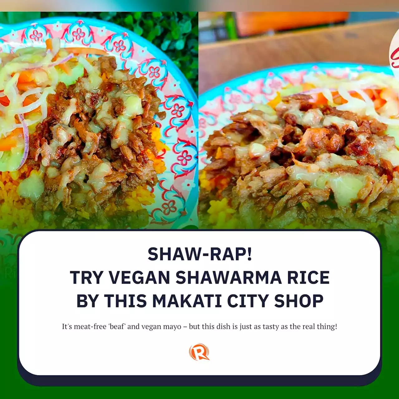 Shaw-rap! Try vegan shawarma rice by this Makati City shop